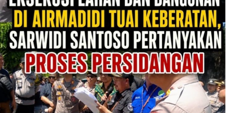 Eksekusi Lahan dan Bangunan di Airmadidi Tuai Keberatan, Sarwidi Santoso Pertanyakan Proses Sidang